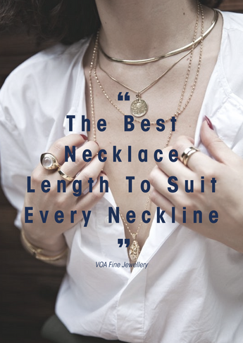 Best Necklace Length to Suit Every Neckline